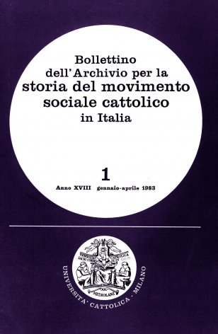 BOLLETTINO DELL'ARCHIVIO PER LA STORIA DEL MOVIMENTO SOCIALE CATTOLICO IN ITALIA - 1983 - 1