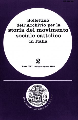 BOLLETTINO DELL'ARCHIVIO PER LA STORIA DEL MOVIMENTO SOCIALE CATTOLICO IN ITALIA - 1986 - 2. CATTOLICI E SOCIALISTI DI FRONTE AI PROBLEMI DEL LAVORO (1900 - 1914)
