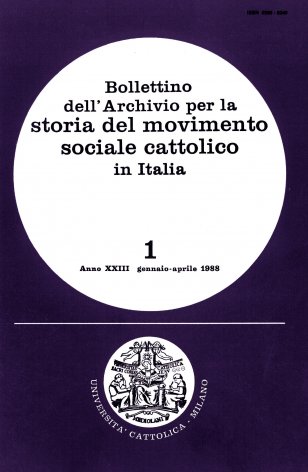 BOLLETTINO DELL'ARCHIVIO PER LA STORIA DEL MOVIMENTO SOCIALE CATTOLICO IN ITALIA - 1988 - 1. ANGELO MAURI (1873-1936). CONTRIBUTI PER UNA BIOGRAFIA