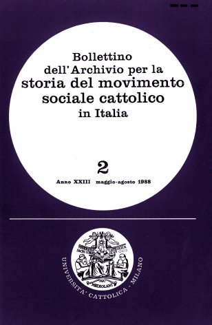 BOLLETTINO DELL'ARCHIVIO PER LA STORIA DEL MOVIMENTO SOCIALE CATTOLICO IN ITALIA - 1988 - 2