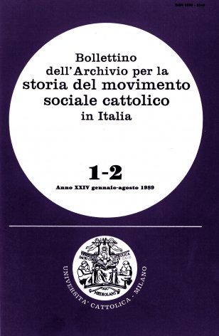 BOLLETTINO DELL'ARCHIVIO PER LA STORIA DEL MOVIMENTO SOCIALE CATTOLICO IN ITALIA - 1989 - 1-2. INTERESSI, FORZE SOCIALI E ISTITUZIONI NELLA CRISI DEL PRIMO DOPOGUERRA
