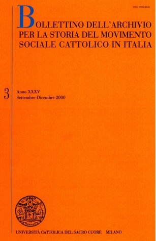 BOLLETTINO DELL'ARCHIVIO PER LA STORIA DEL MOVIMENTO SOCIALE CATTOLICO IN ITALIA - 2000 - 3
