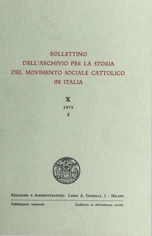 BOLLETTINO DELL'ARCHIVIO PER LA STORIA DEL MOVIMENTO SOCIALE CATTOLICO IN ITALIA - 1975 - 2