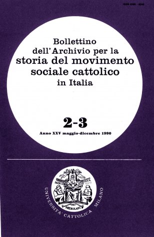 BOLLETTINO DELL'ARCHIVIO PER LA STORIA DEL MOVIMENTO SOCIALE CATTOLICO IN ITALIA - 1990 - 2-3. FILIPPO MEDA TRA ECONOMIA, SOCIETà E POLITICA