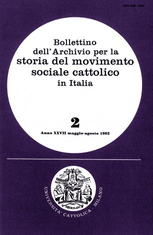 BOLLETTINO DELL'ARCHIVIO PER LA STORIA DEL MOVIMENTO SOCIALE CATTOLICO IN ITALIA - 1992 - 2